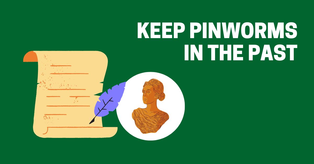 Keep Pinworms in the Past