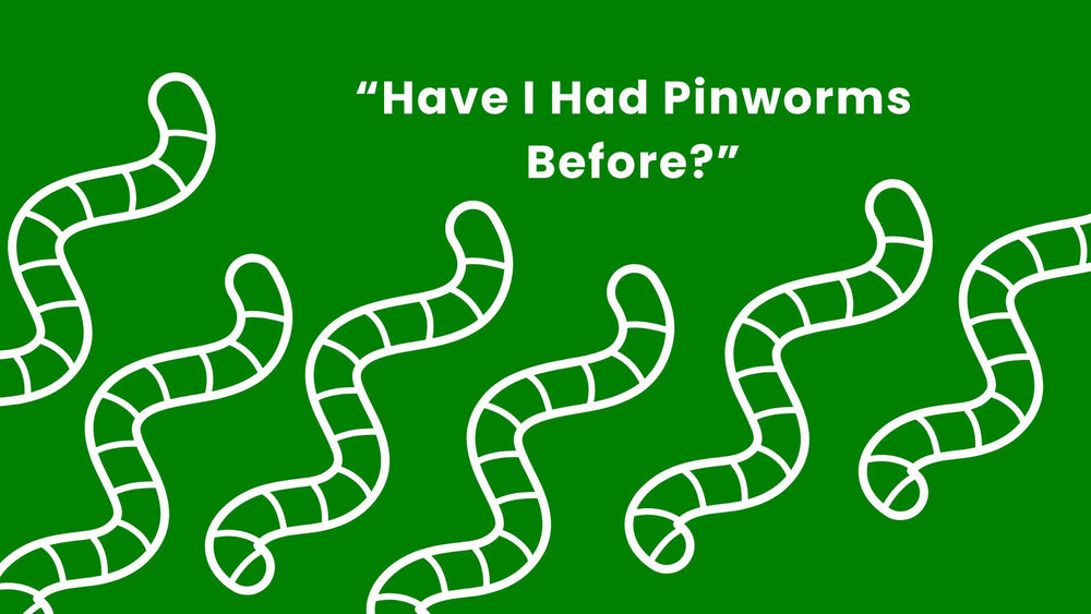 Have You Had a Pinworm Infection Before?